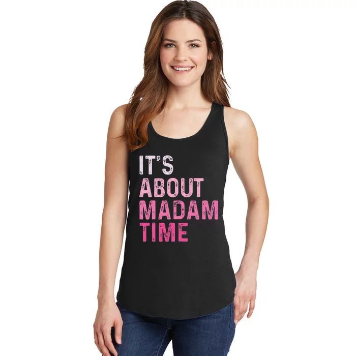 ItS About Madam Time Ladies Essential Tank