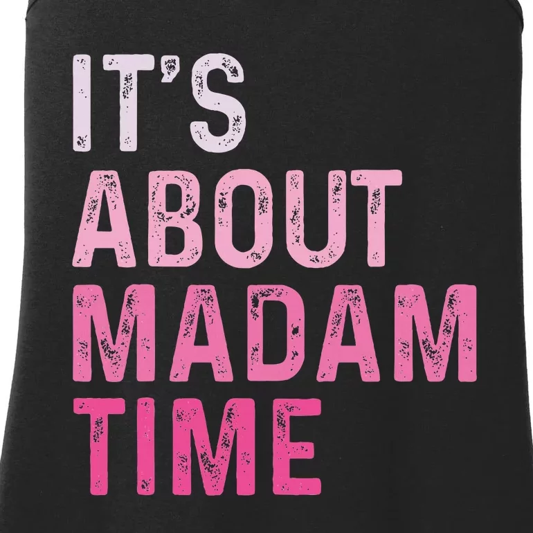 ItS About Madam Time Ladies Essential Tank