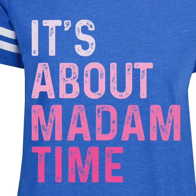 ItS About Madam Time Enza Ladies Jersey Football T-Shirt