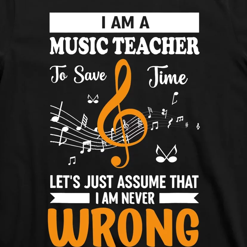 I'm A Music Teacher Music Note Notes T-Shirt