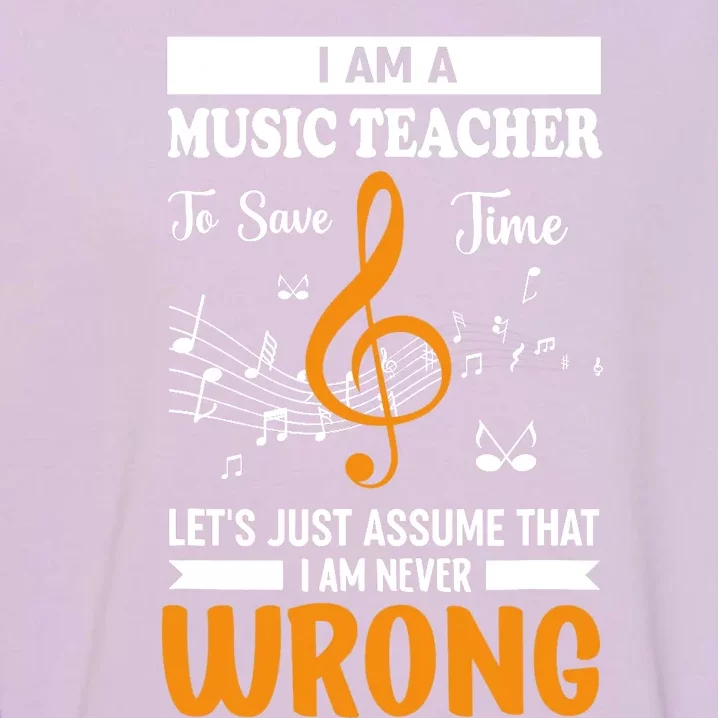 I'm A Music Teacher Music Note Notes Garment-Dyed Sweatshirt