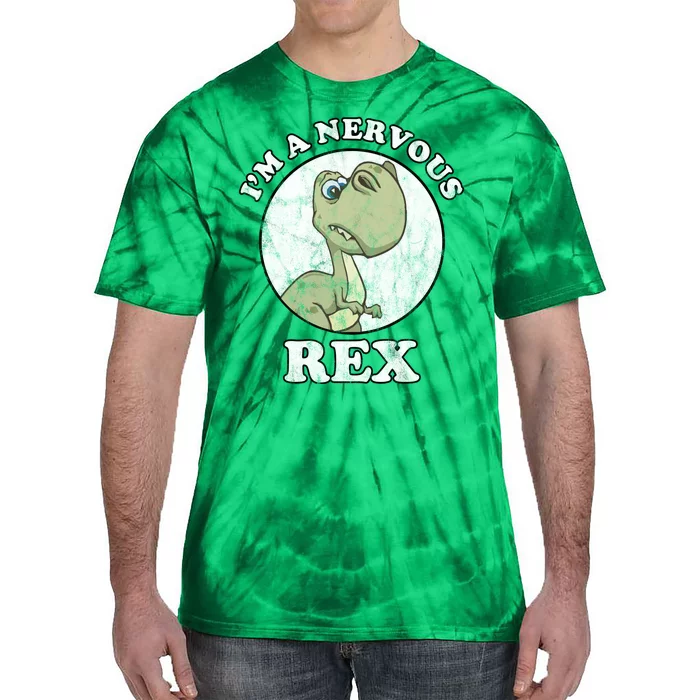 I'm A Nervous Rex Funny Dinosaur Tie-Dye T-Shirt