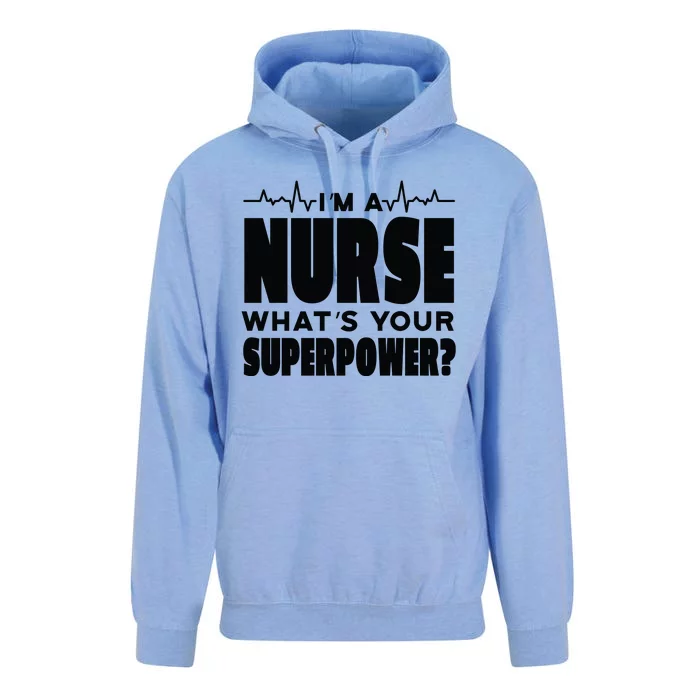 I'm A Nurse What's Your Superpower Unisex Surf Hoodie