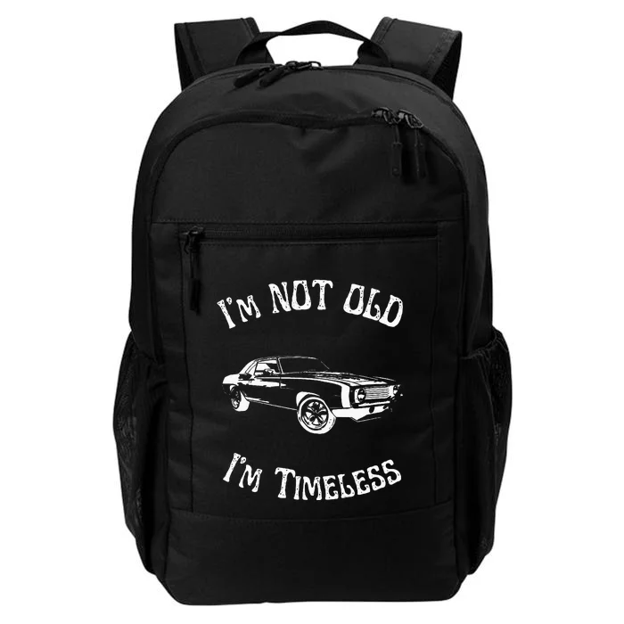 I Am Not Old Just Timeless Fathers Daily Commute Backpack