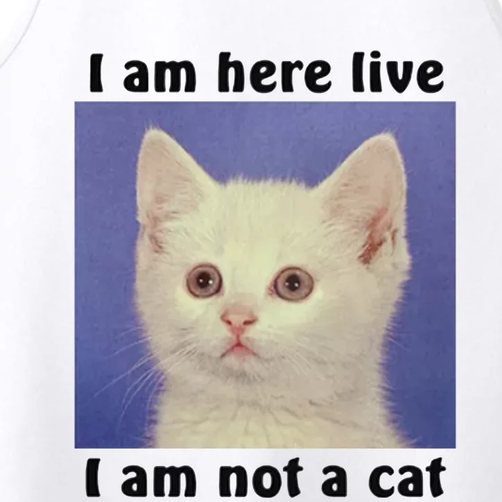 I Am Not A Cat Performance Tank