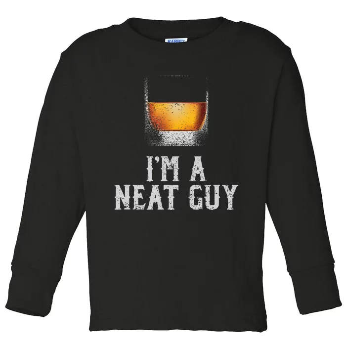 Im A Neat Guy Whiskey Neat Bourbon Drinker Toddler Long Sleeve Shirt