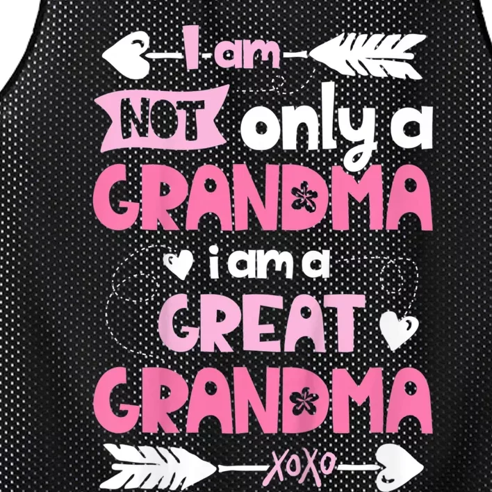 I Am Not Only A Grandma Family Women Great Grandma Mesh Reversible Basketball Jersey Tank