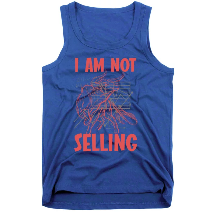 I Am Not Selling Gift Tank Top