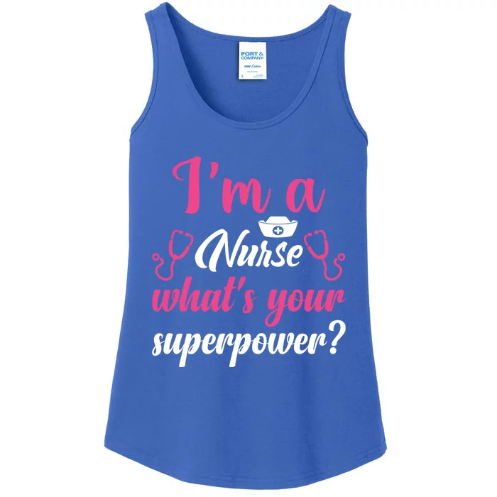 Im A Nurse Whats Your Superpower Gift Ladies Essential Tank