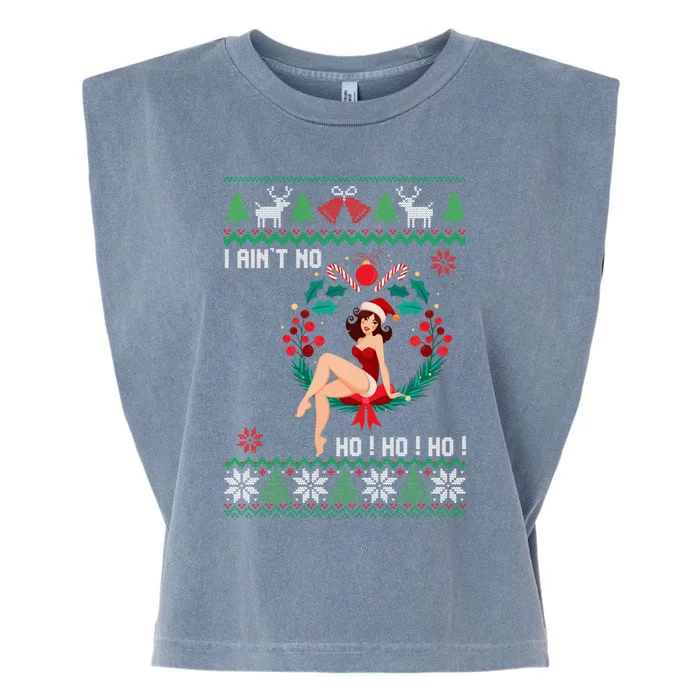 I Ain't No Ho Ho Ho Ugly Sweater Christmas Family Matching Gift Garment-Dyed Women's Muscle Tee