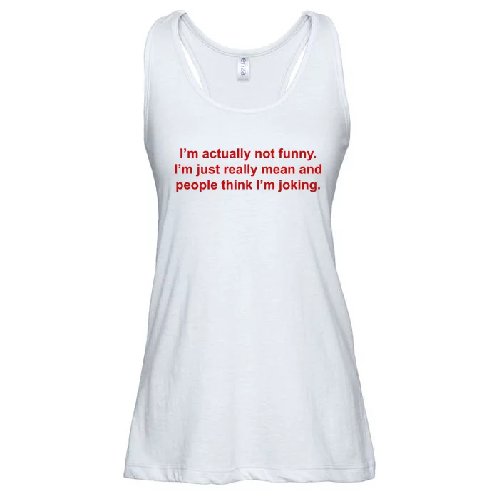 Im Actually Not Funny Ladies Essential Flowy Tank