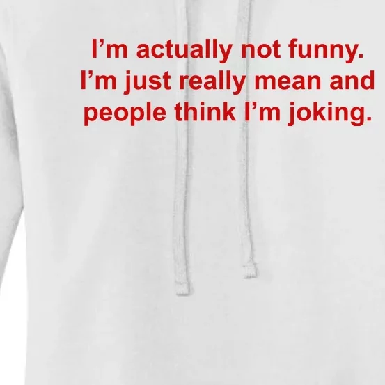 Im Actually Not Funny Women's Pullover Hoodie