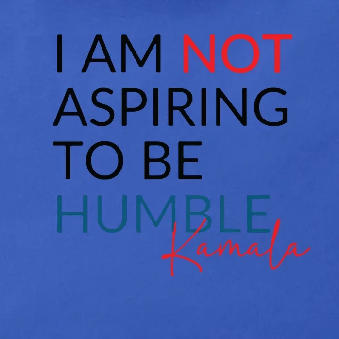 I Am Not Aspiring To Be Humble Zip Tote Bag