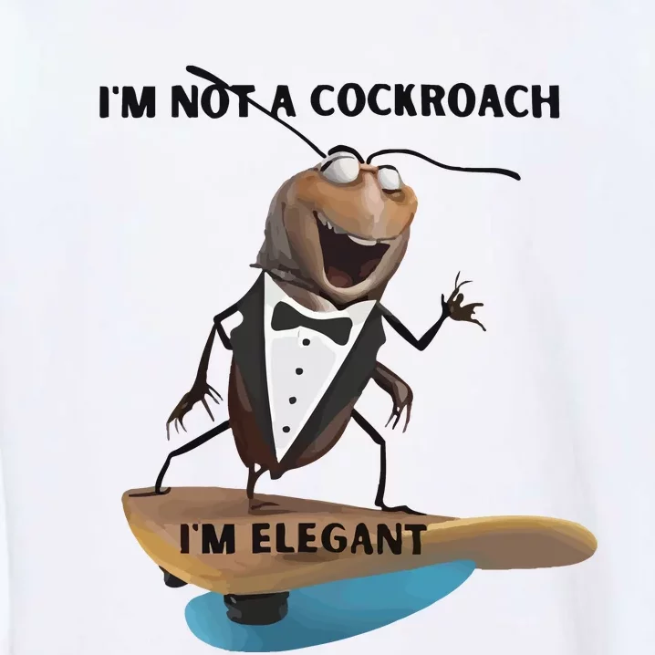 I Am Not A Cockroach Elegant Worm Garment-Dyed Sweatshirt