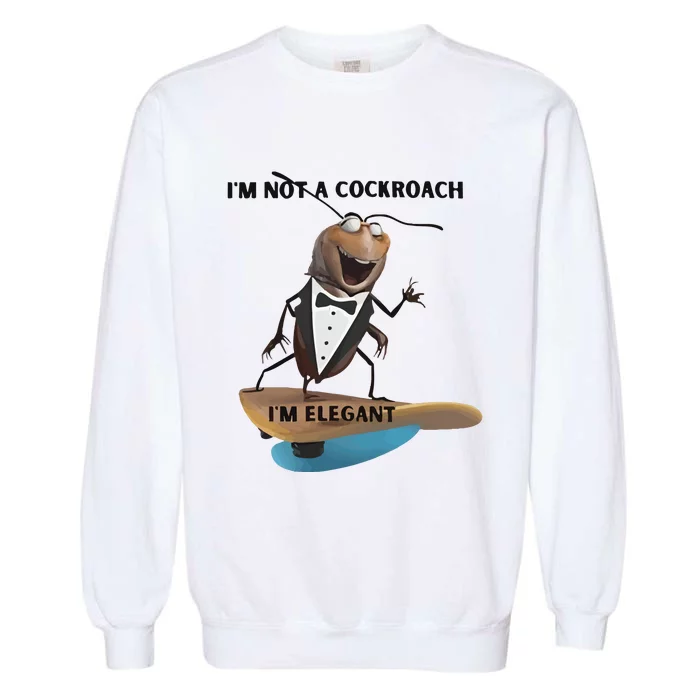 I Am Not A Cockroach Elegant Worm Garment-Dyed Sweatshirt