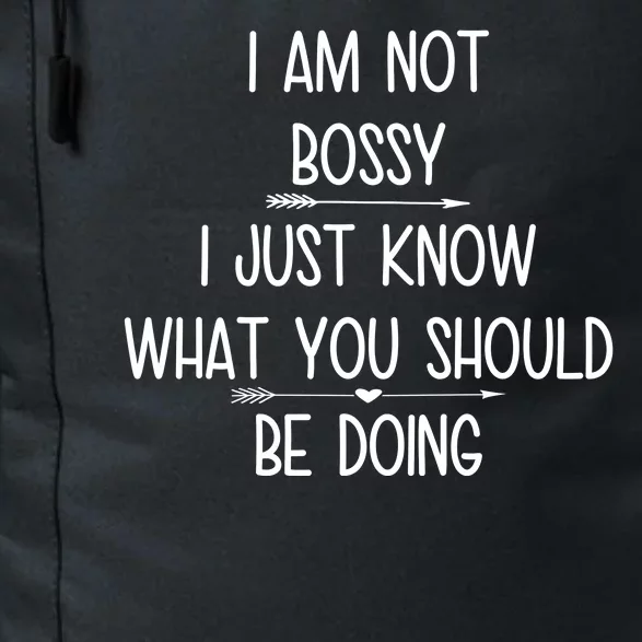 I Am Not Bossy Funny Daily Commute Backpack