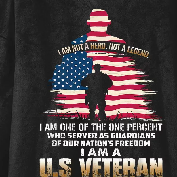 I Am Not A Hero Not A Legend I Am One Percent A Us Veteran Hooded Wearable Blanket