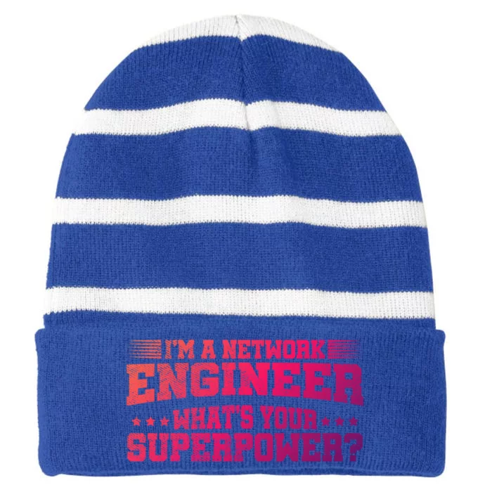 Im A Network Engineer Whats Your Superpower Engineer Meaningful Gift Striped Beanie with Solid Band