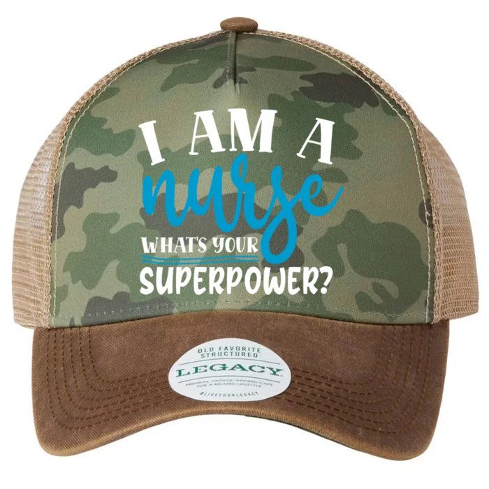 I´m A Nurse Whats Your Superpower Nursing Work Funny Gift Legacy Tie Dye Trucker Hat