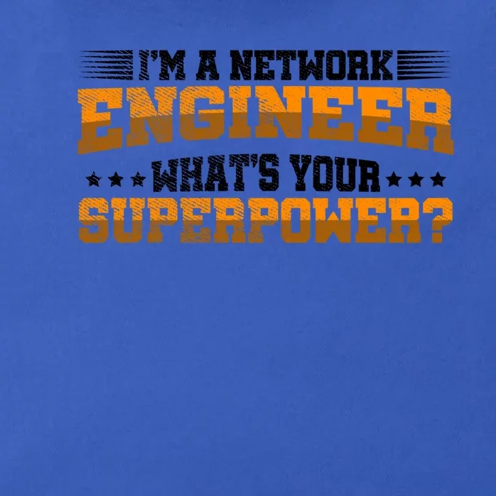 Im A Network Engineer Whats Your Superpower Engineer Gift Zip Tote Bag