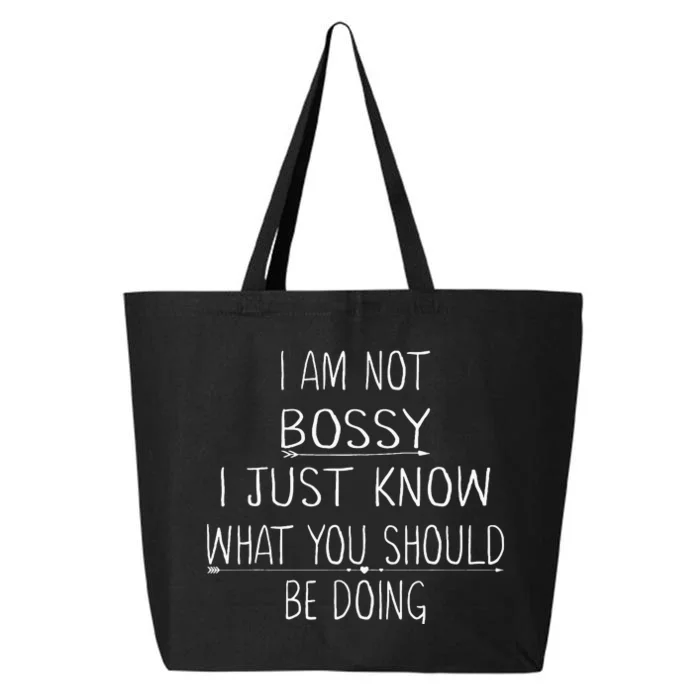 I Am Not Bossy I Just Know What You Should Be Doing Funny 25L Jumbo Tote