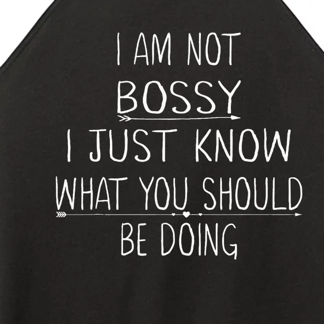 I Am Not Bossy I Just Know What You Should Be Doing Funny Women’s Perfect Tri Rocker Tank