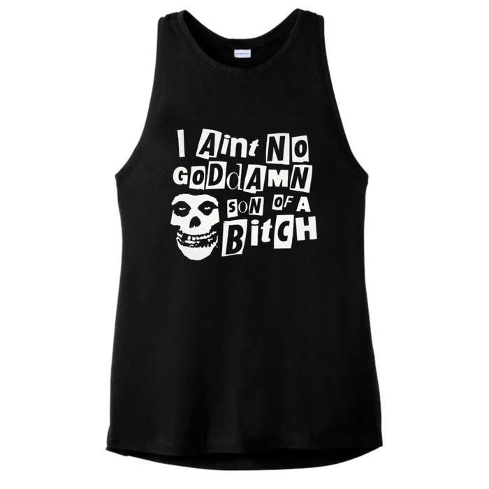 I Aint No God Damn Son Of A Bitch Ladies Tri-Blend Wicking Tank