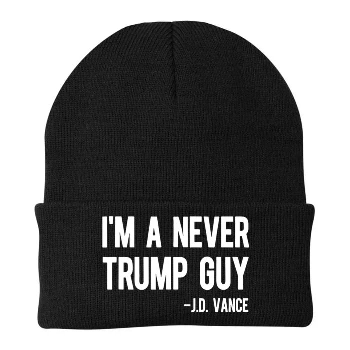 Im A Never Trump Guy Jd Vance Anti Trump Vance 2024 Knit Cap Winter Beanie