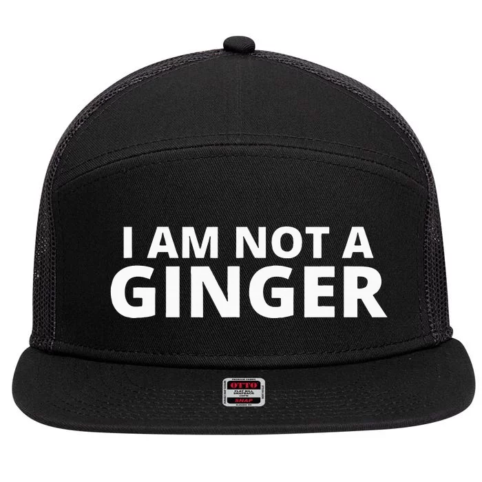 I Am Not A Ginger 7 Panel Mesh Trucker Snapback Hat