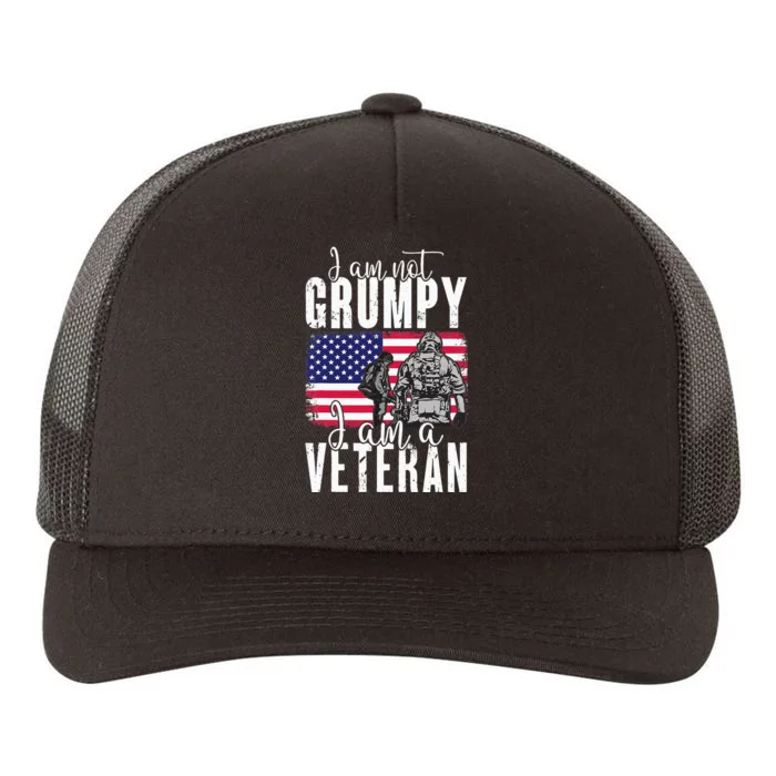 I Am Not Grumpy I Am A Veteran Patriotic Veteran Humor Yupoong Adult 5-Panel Trucker Hat