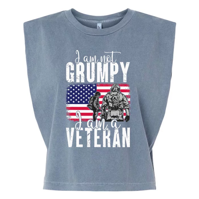 I Am Not Grumpy I Am A Veteran Patriotic Veteran Humor Garment-Dyed Women's Muscle Tee