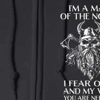 IM A Northern Man IM Afraid Of Odin And My Wife Full Zip Hoodie