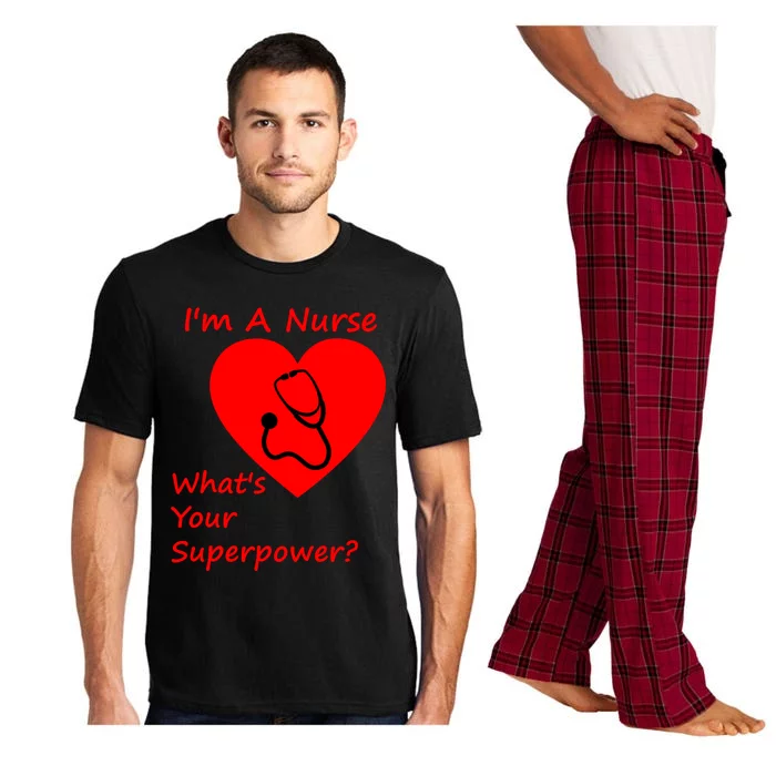 Im A Nurse Whats Your Superpower Nurse Funny Gift Gift Pajama Set