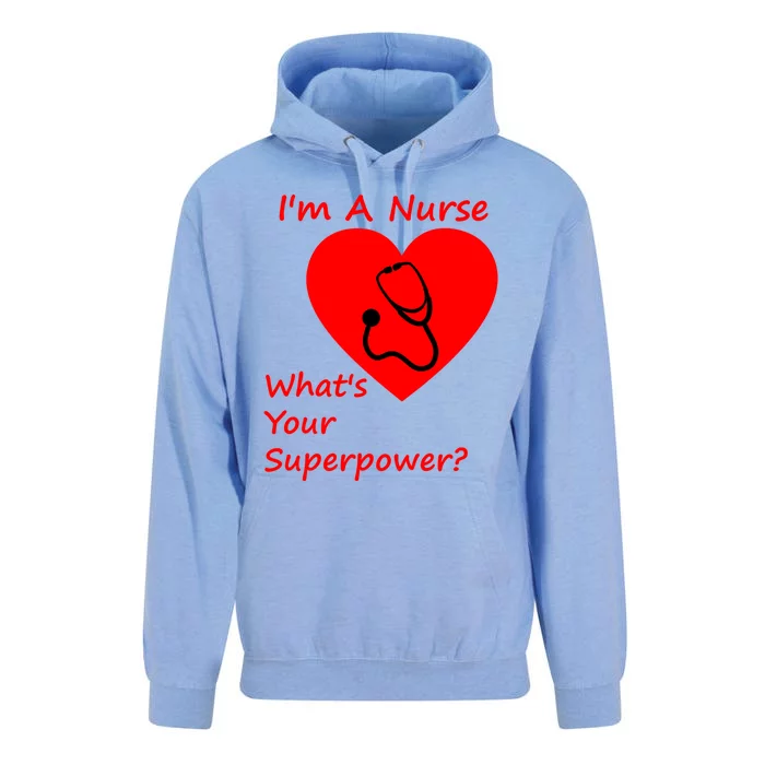 Im A Nurse Whats Your Superpower Nurse Funny Gift Gift Unisex Surf Hoodie