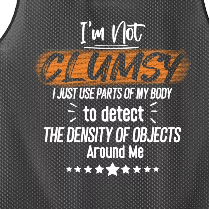 I Am Not Clumsy Sarcastic Hilarious Funny Sayings Clumsy Sarcastic Quotes Mesh Reversible Basketball Jersey Tank