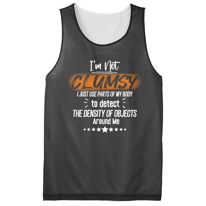 I Am Not Clumsy Sarcastic Hilarious Funny Sayings Clumsy Sarcastic Quotes Mesh Reversible Basketball Jersey Tank