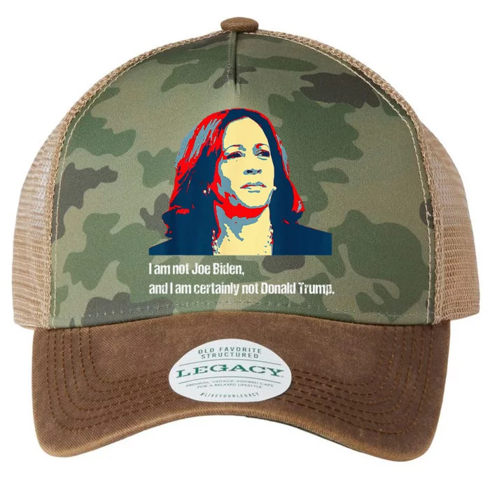 I Am Not Joe Biden And I Am Certainly Not Donald Trump Legacy Tie Dye Trucker Hat