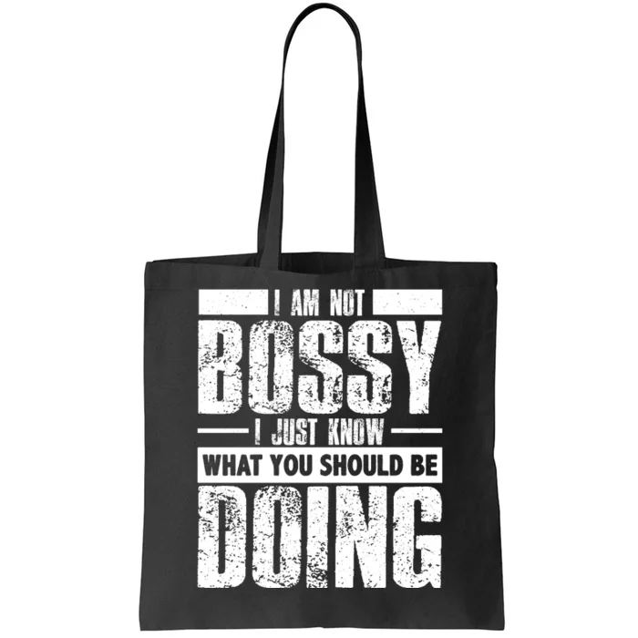 I Am Not Bossy Funny Saying Tote Bag