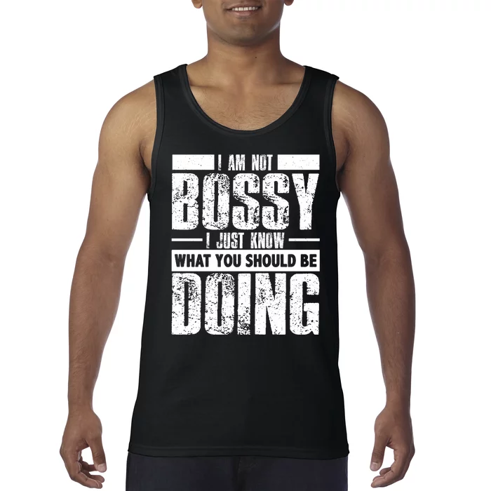 I Am Not Bossy Funny Saying Tank Top