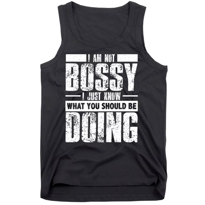 I Am Not Bossy Funny Saying Tank Top