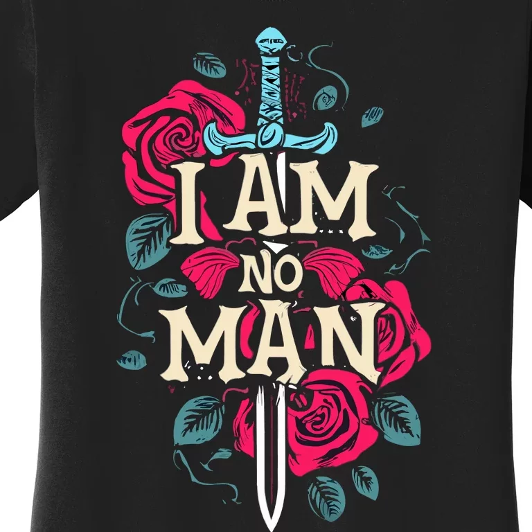 I Am No Man Women's T-Shirt