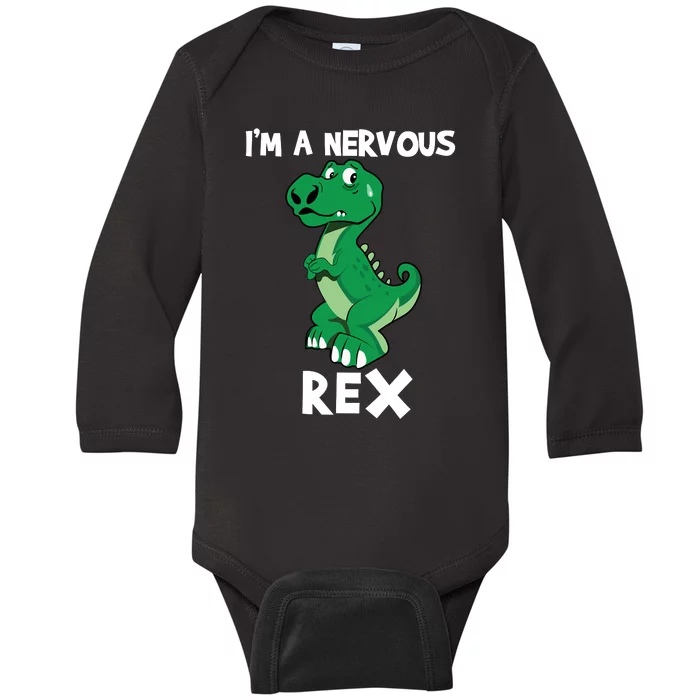 I’M A NERVOUS REX Baby Long Sleeve Bodysuit