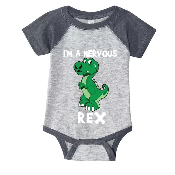 I’M A NERVOUS REX Infant Baby Jersey Bodysuit