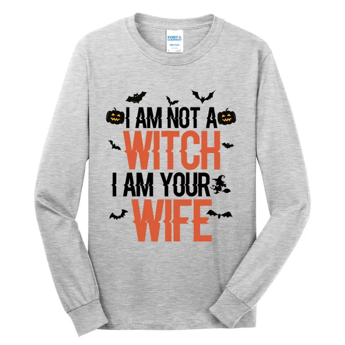 I Am Not A Witch I Am Your Wife Halloween Couple Costumes Gift Tall Long Sleeve T-Shirt