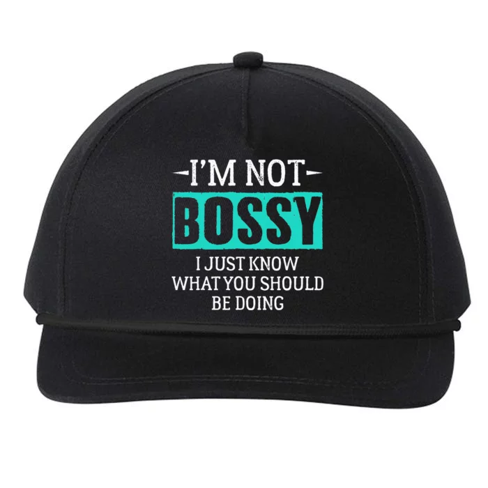 I am not bossy I just know what you should be doing humorous Snapback Five-Panel Rope Hat