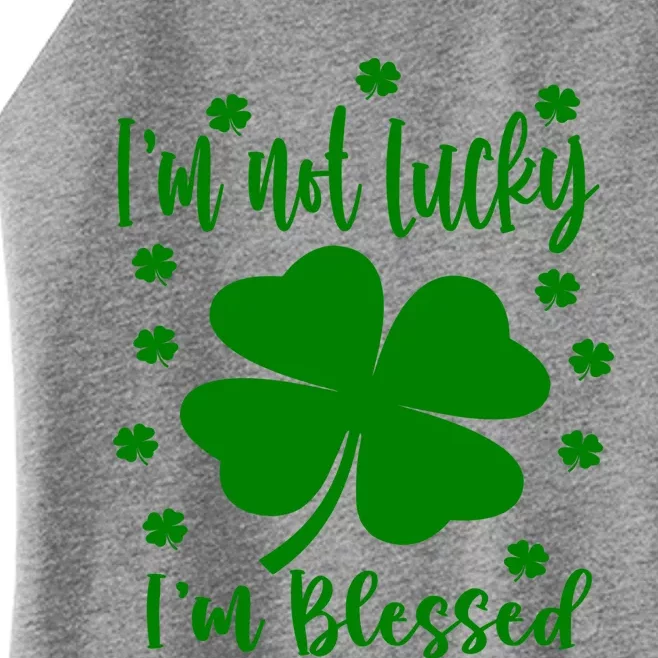 I Am Not Lucky I Am Blessed St Patrick's Day 2021 Gift Women’s Perfect Tri Rocker Tank