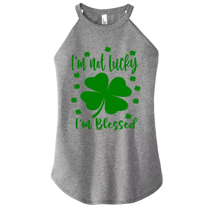 I Am Not Lucky I Am Blessed St Patrick's Day 2021 Gift Women’s Perfect Tri Rocker Tank