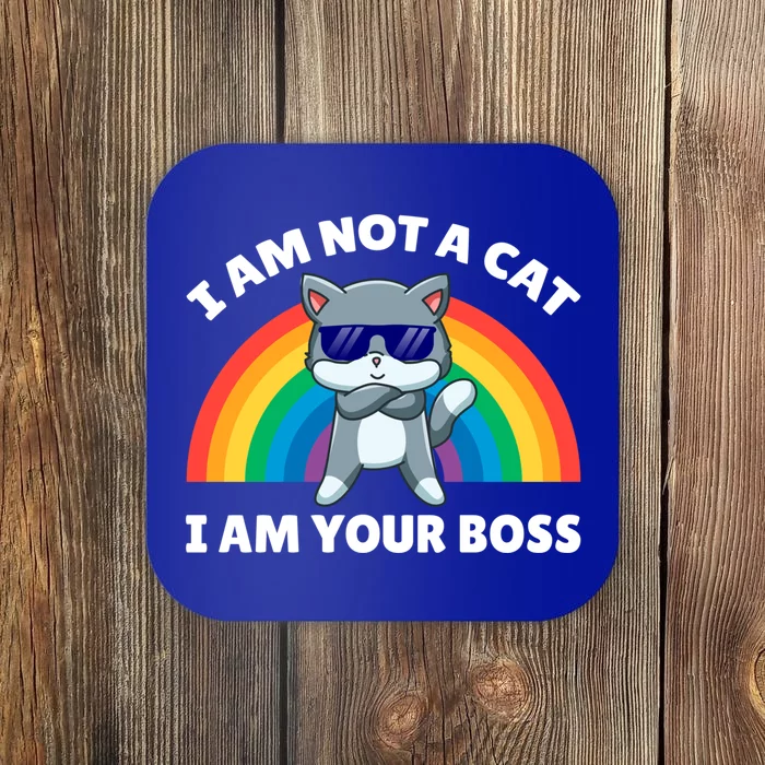 I Am Not A Cat I Am Your Boss Design Gift Coaster