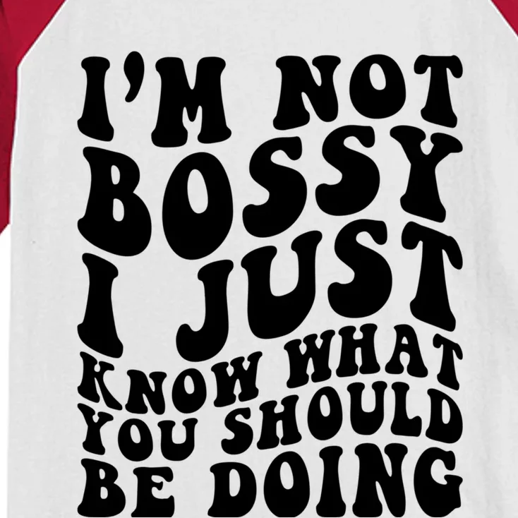 I Am Not Bossy I Just Know What You Should Be Doing Funny Kids Colorblock Raglan Jersey