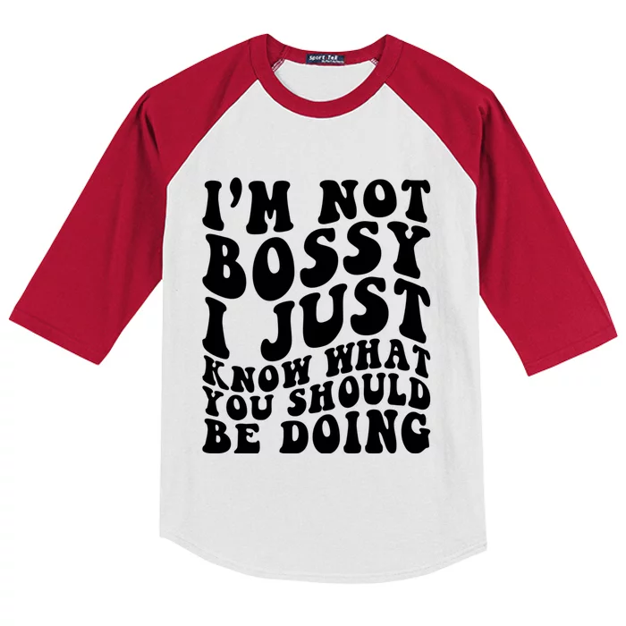 I Am Not Bossy I Just Know What You Should Be Doing Funny Kids Colorblock Raglan Jersey